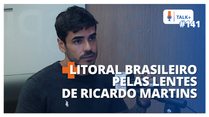 TALK+ #141: Ricardo Martins, autor do livro Litoral Brasileiro