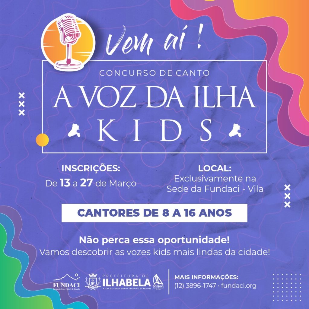 imagem do banner sobre o concsurso de canto em Ilhabela; foto ilustra matéria sobre“A Voz da Ilha Kids”: incrições terminam nesta segunda-feira (27)