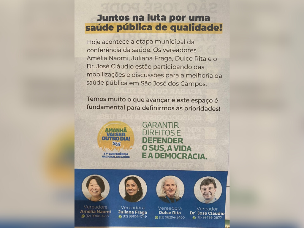 Foto mostra um panfleto divulgado pelo PSDB e PT juntos, em São José dos Campos, em uma parceria dos vereadores Amélia Naomi, Juliana Fraga, Dulce Rita e Dr. José Claudio.