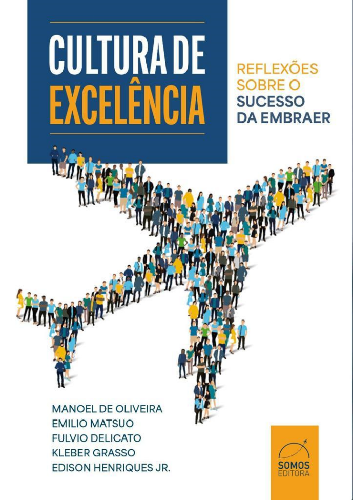 capa do livro cultura de excelência sobre trajetória de sucesso da embraer; capa tem silhueta de avião desenhada com "bonecos" que simulam funcionários